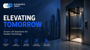 Future-Ready Elevators: How Smart Lift Systems Are Transforming Modern Buildings